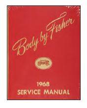 FISHER BODY MANUAL - 1968