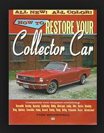 HOW TO RESTORE YOUR COLLECTOR CAR